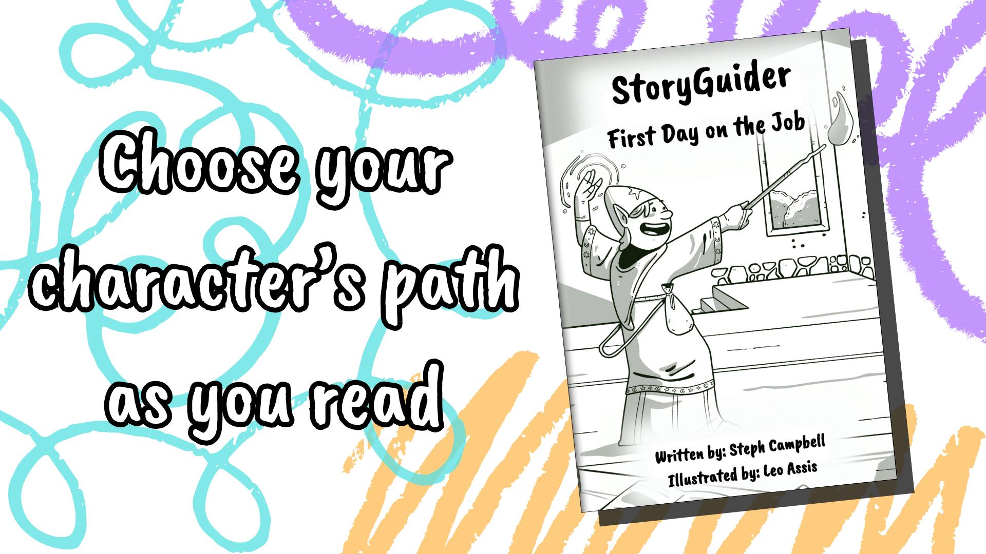  Choose your character's path as you read.  To the right of this, the image shows the cover of StoryGuider First Day on the Job, featuring a drawing of a wizard. 